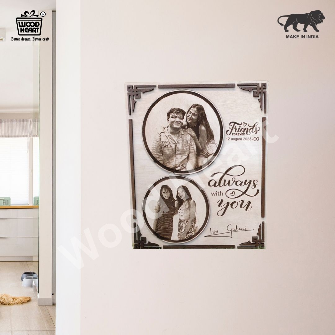 Personalized Wooden Friends Forever Engraved Photo Frame | Always With You Friendship Gift | Custom Wooden Plaque for Best Friends